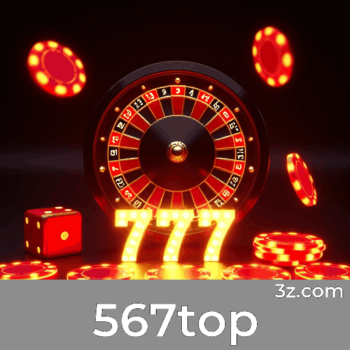 567top: Plataforma de Apostas com Vantagens e Serviços Profissionais